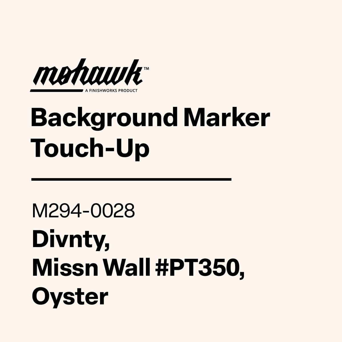 Mohawk Divnty Missn Wall Oyster background marker touch-up pen for wood finish repair