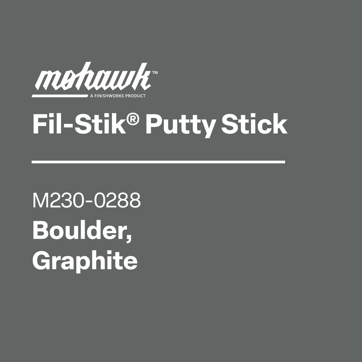 Mohawk Fil-Stik Putty Stick label on a gray background