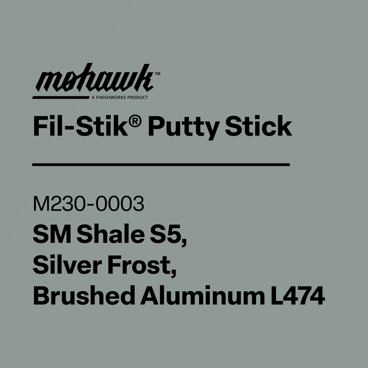 Product label for Mohawk Fil-Stik Putty Stick with color specifications on a gray background