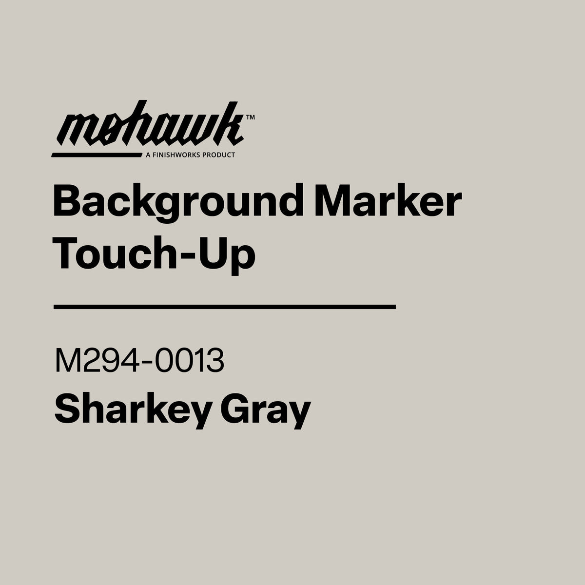 Mohawk Sharkey Gray background marker touch-up pen for wood finish repair