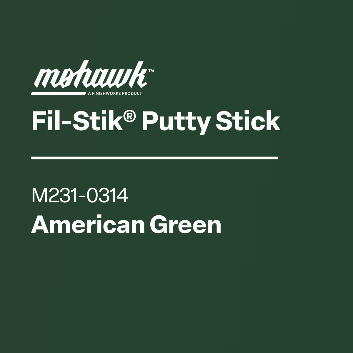 Mohawk American Green Fil-Stik wax putty stick for wood repair
