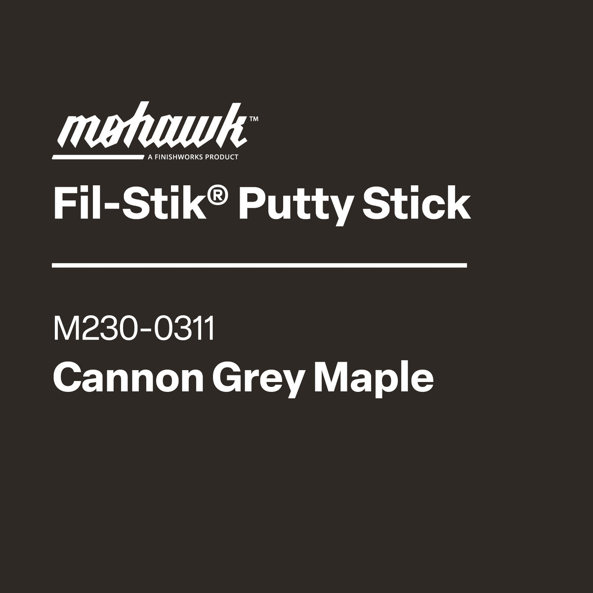 Mohawk Fil-Stik Putty Stick label with product details on a black background