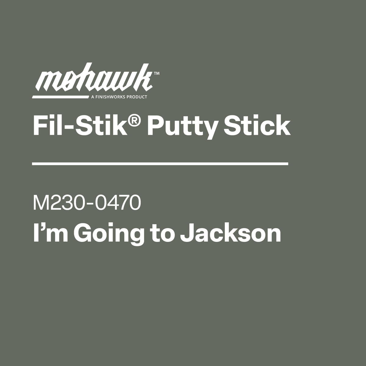Mohawk M230-0470 I'M Going To Jackson furniture scratch touch-up stick