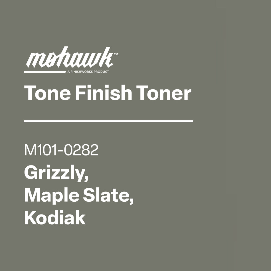 Mohawk Tone Finish Toner Grizzly, Maple Slate, Kodiak
