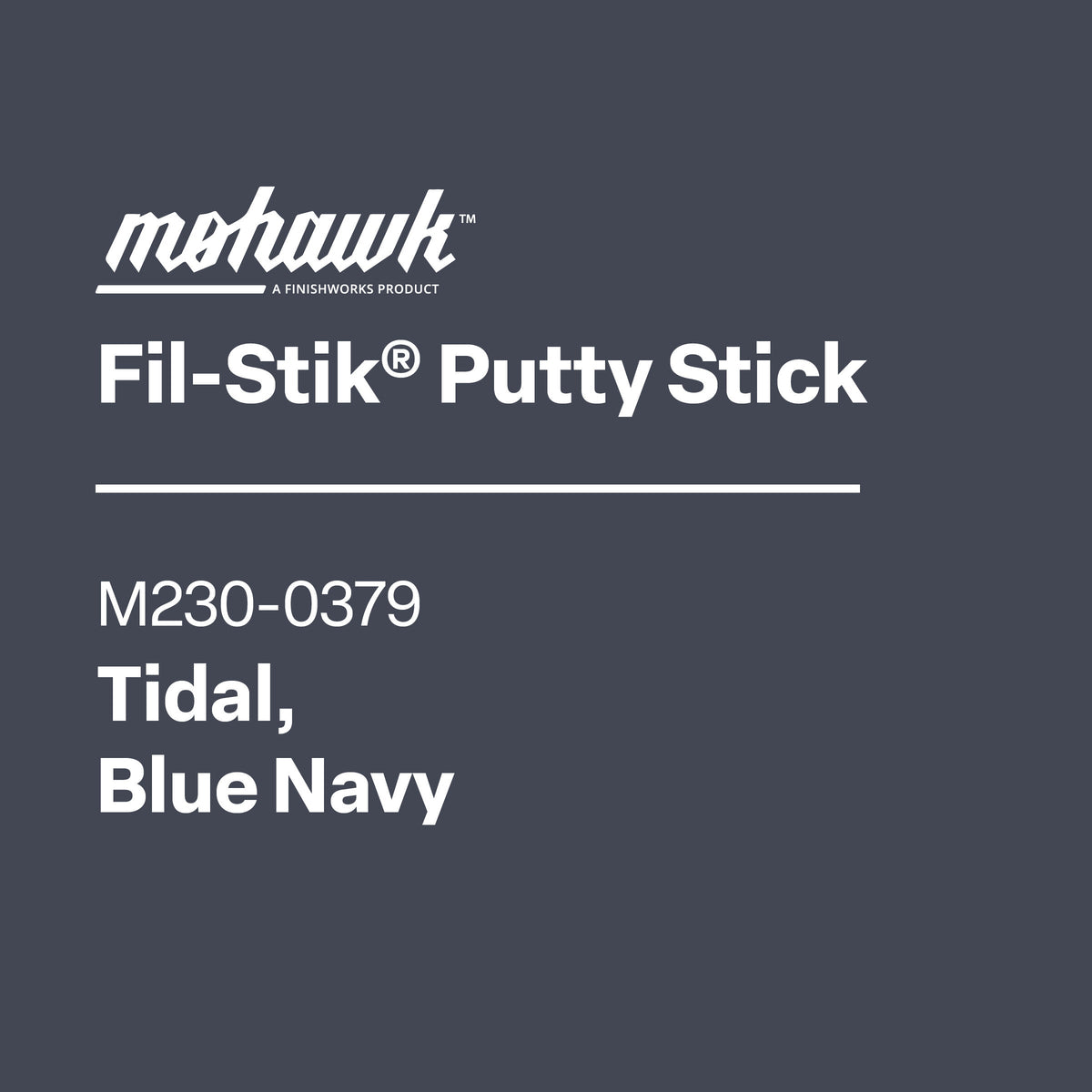 Mohawk Fil-Stik Putty Stick label with product details on a dark gray background