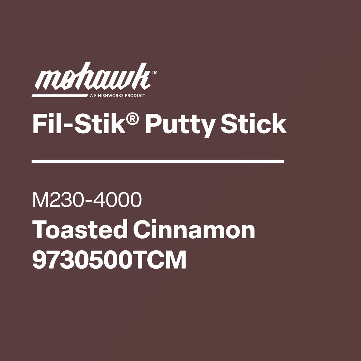 Mohawk Fil-Stik Putty Stick label on a brown background
