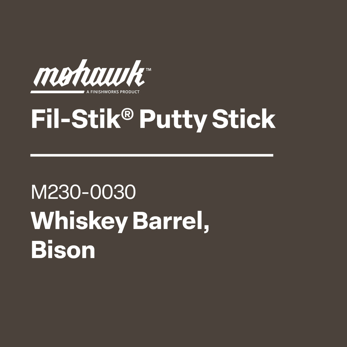 Mohawk Fil-Stik Putty Stick label on a dark background