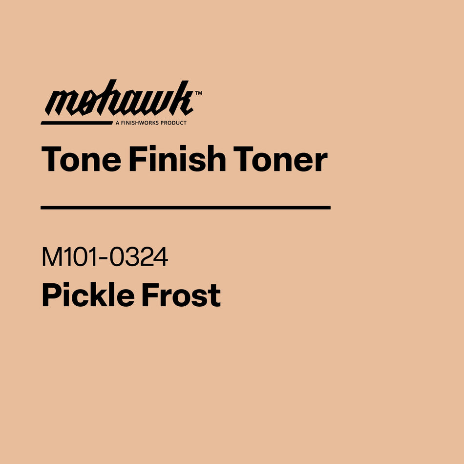 Mohawk Tone Finish Toner Pickle Frost