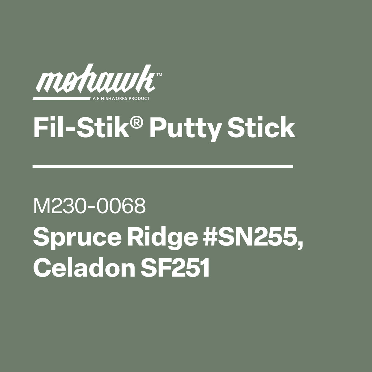 Mohawk Fil-Stik Putty Stick label on a green background