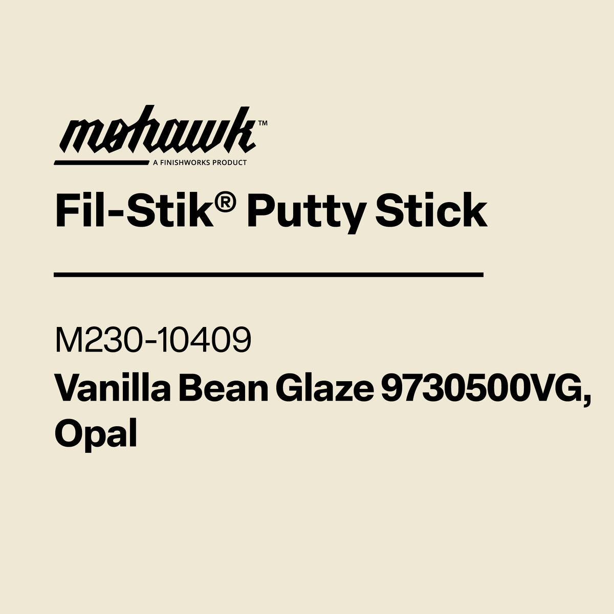 Product label for Mohawk Fil-Stik Putty Stick with vanilla bean glaze color swatch.