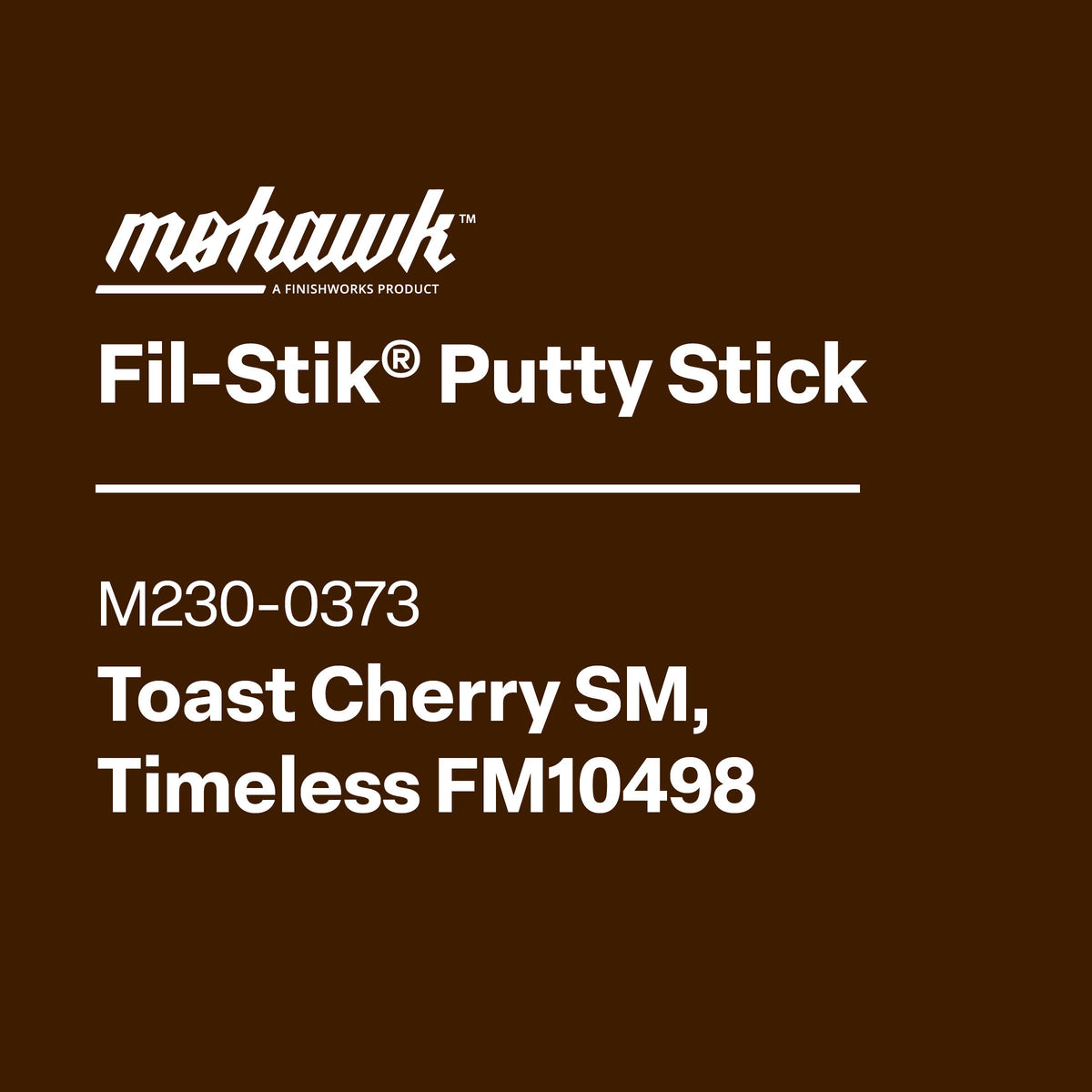 Mohawk Fil-Stik Putty Stick label on a brown background