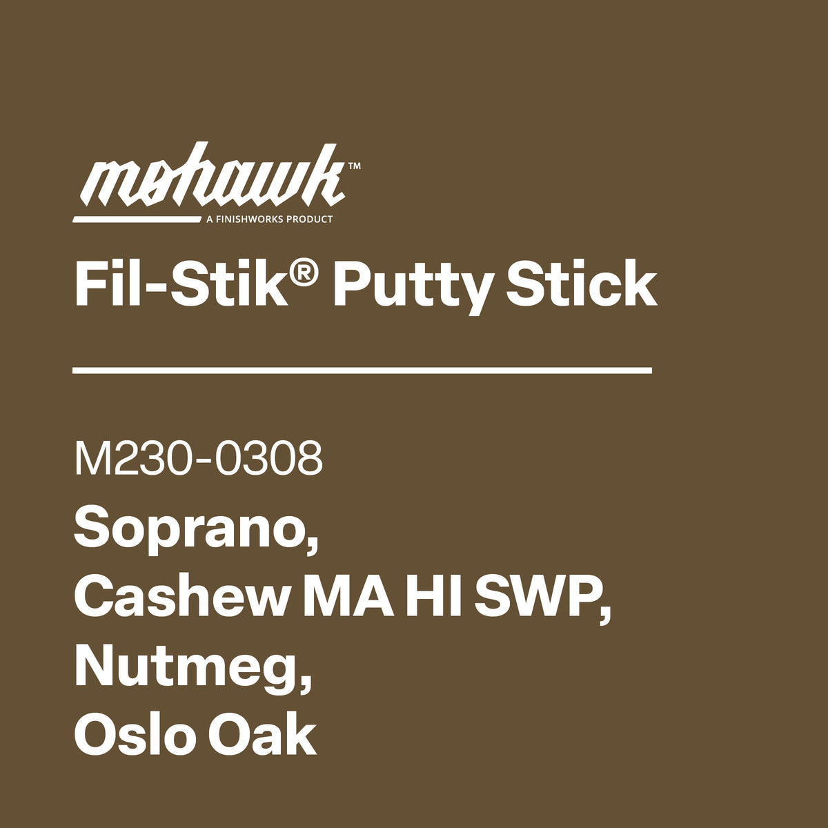 Mohawk M230-0308 Soprano Nutmeg furniture scratch and nick touch-up stick